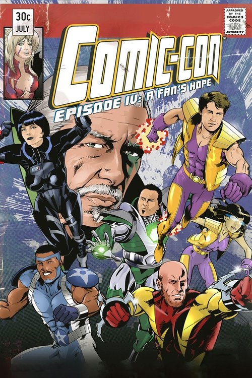 Movie poster for Comic-Con Episode IV: A Fan's Hope (2011)