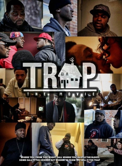 Movie poster for DA TRAP THE MOVIE (2016)