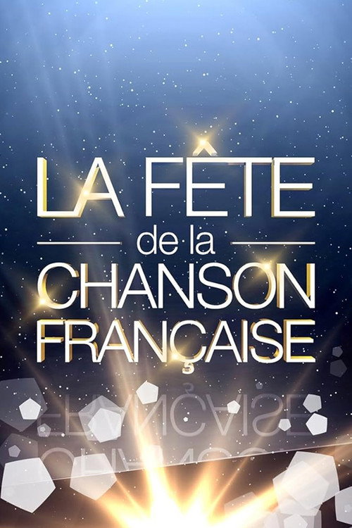 Movie poster for La Fête De La Chanson Française (2005)