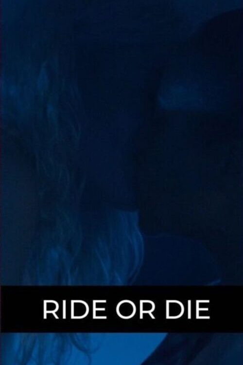 Movie poster for Ride or Die (2019)