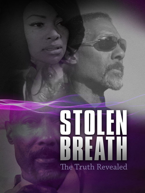 Movie poster for Stolen Breath: The Truth Revealed (2017)