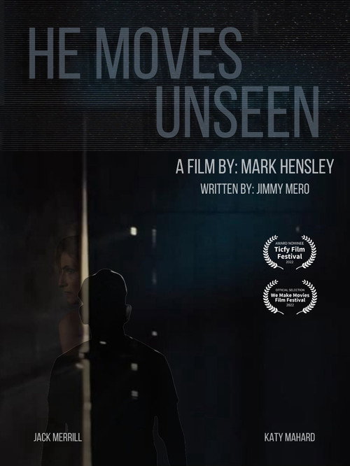 Movie poster for He Moves Unseen (2022)