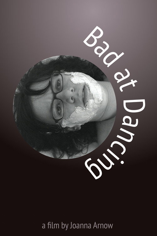 Movie poster for Bad at Dancing (2015)