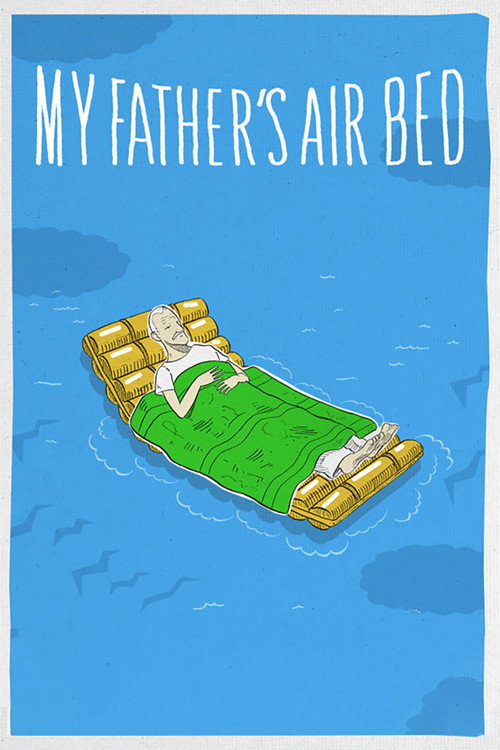Movie poster for My Father's Air Bed (2022)