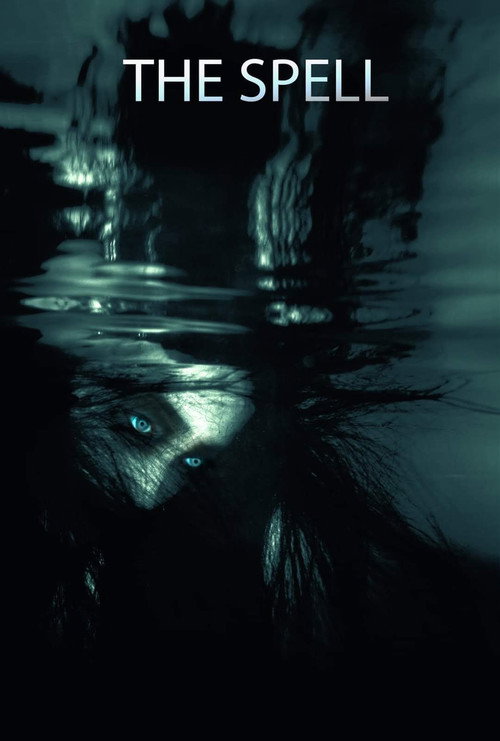 Movie poster for The Spell (2019)
