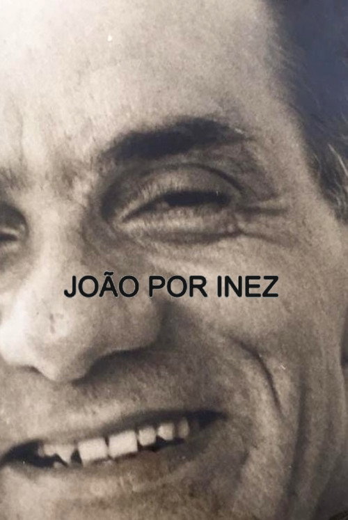 Movie poster for João por Inez (2021)