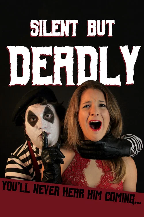 Movie poster for Silent But Deadly (2017)