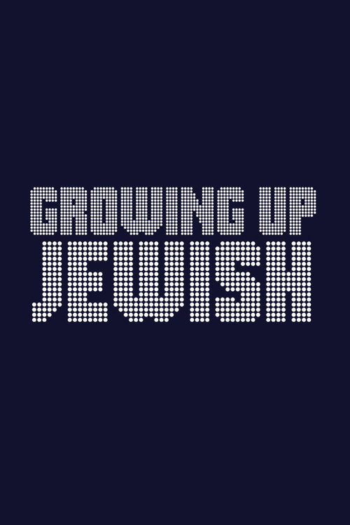 Movie poster for Growing Up Jewish (2024)