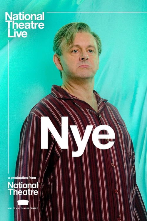 Movie poster for National Theatre Live: Nye (2024)