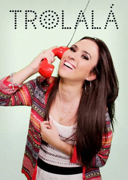 Series poster for Trolalá (2012)
