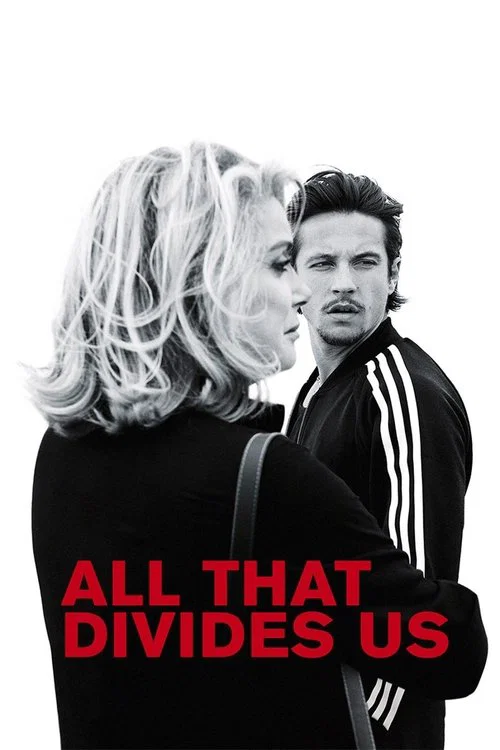 Movie poster for All That Divides Us (2017)