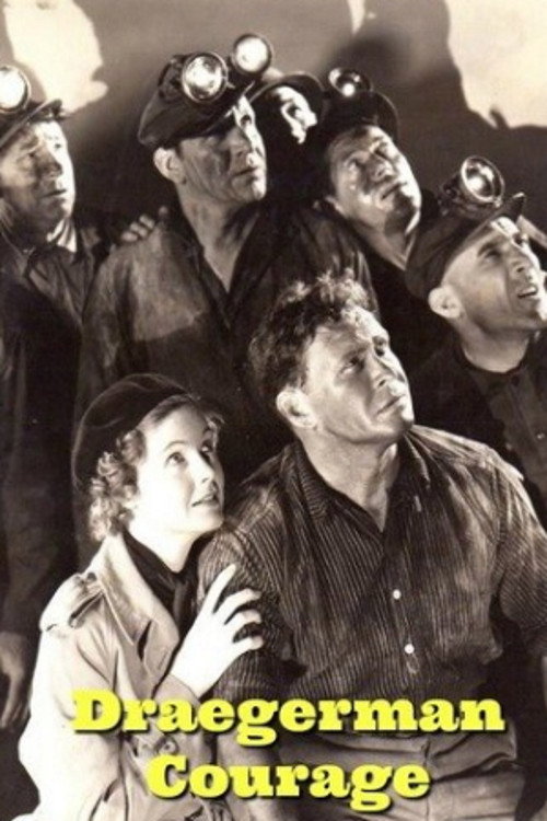 Movie poster for Draegerman Courage (1937)