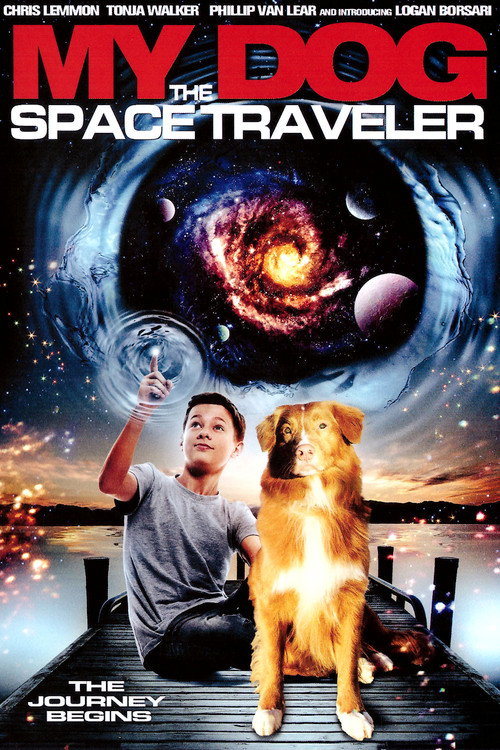 Movie poster for My Dog the Space Traveler (2013)