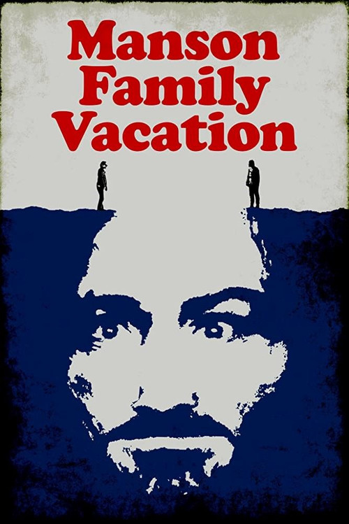 Movie poster for Manson Family Vacation (2015)