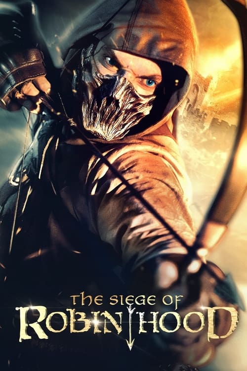 Movie poster for The Siege of Robin Hood (2022)