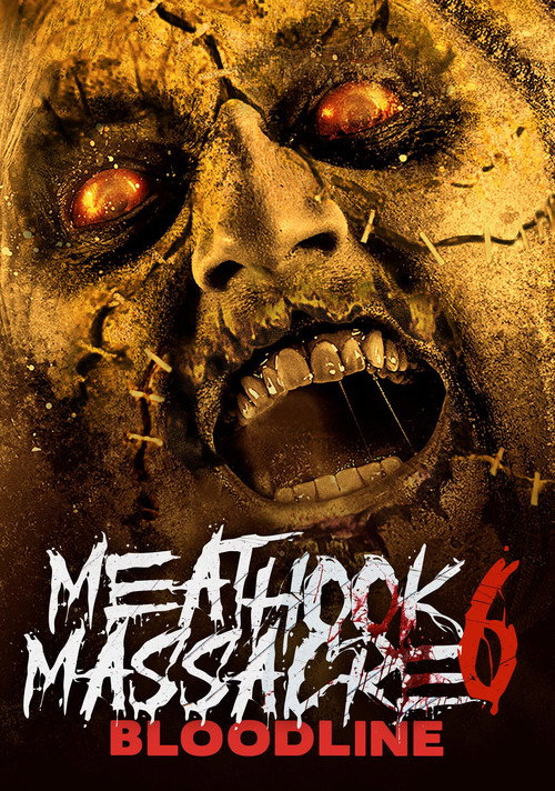 Movie poster for Meathook Massacre Part VI: Bloodline (2020)