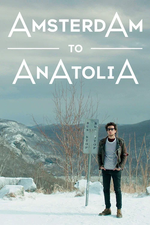 Movie poster for Amsterdam to Anatolia (2019)