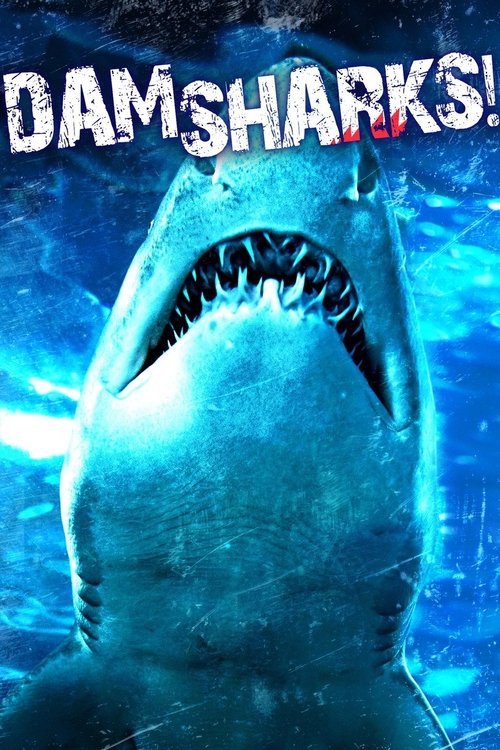Movie poster for Dam Sharks! (2016)