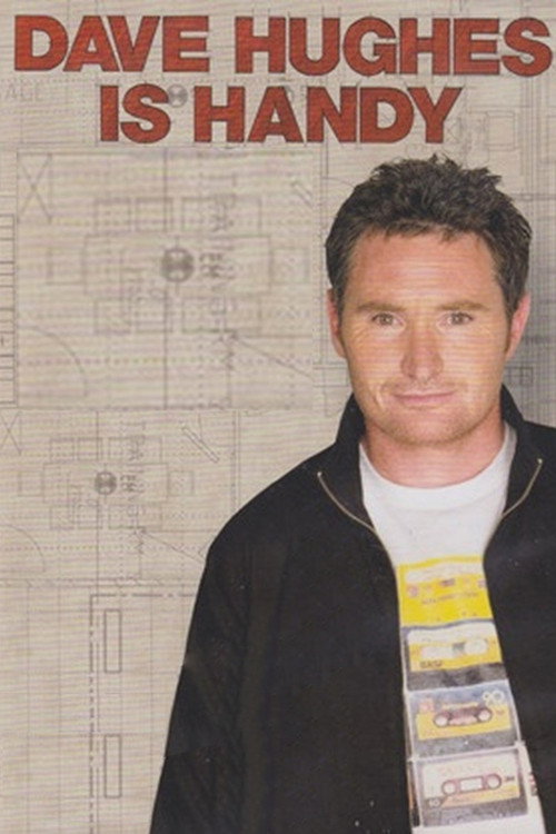 Movie poster for Dave Hughes Is Handy (2009)