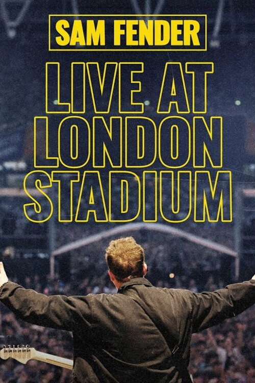 Movie poster for Sam Fender — Live At London Stadium (2025)