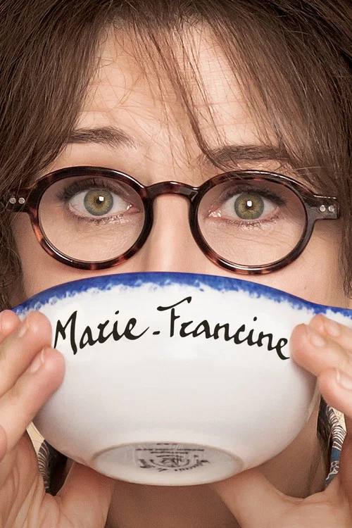 Movie poster for Marie-Francine (2017)