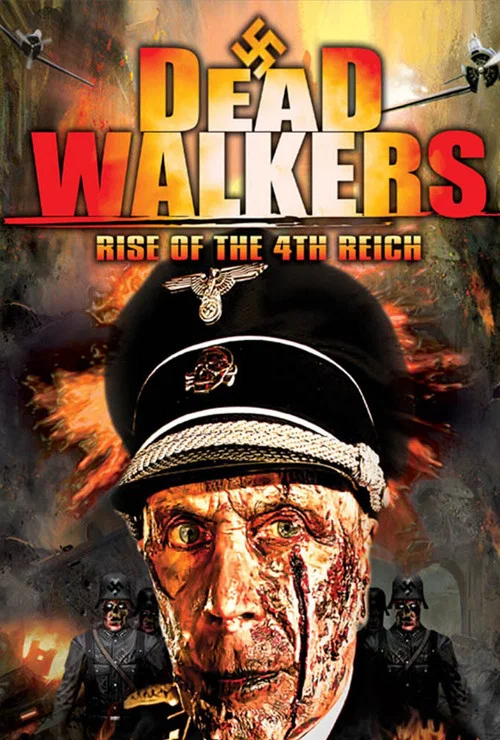 Movie poster for Dead Walkers: Rise of the 4th Reich (2014)