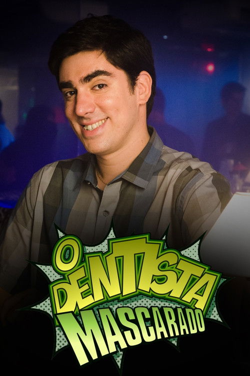 O Dentista Mascarado poster
