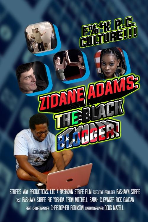 Movie poster for Zidane Adams: The Black Blogger! (2021)