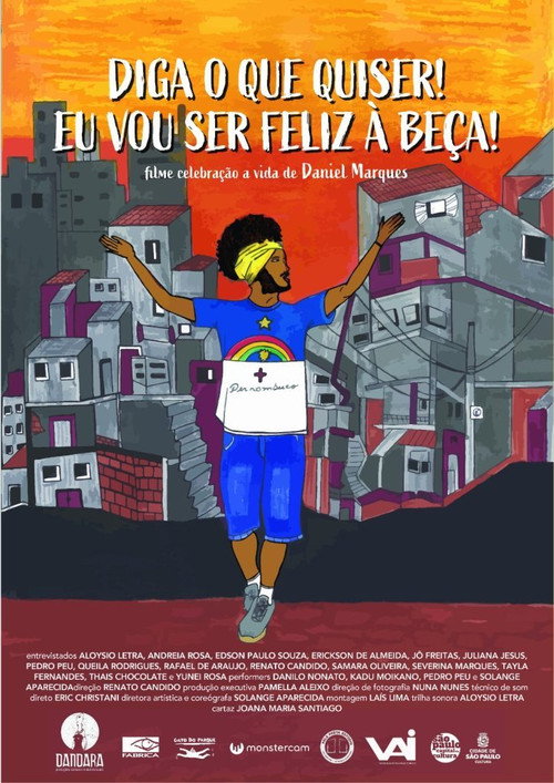 Movie poster for Diga o que quiser! Eu vou ser feliz à beça! (2023)