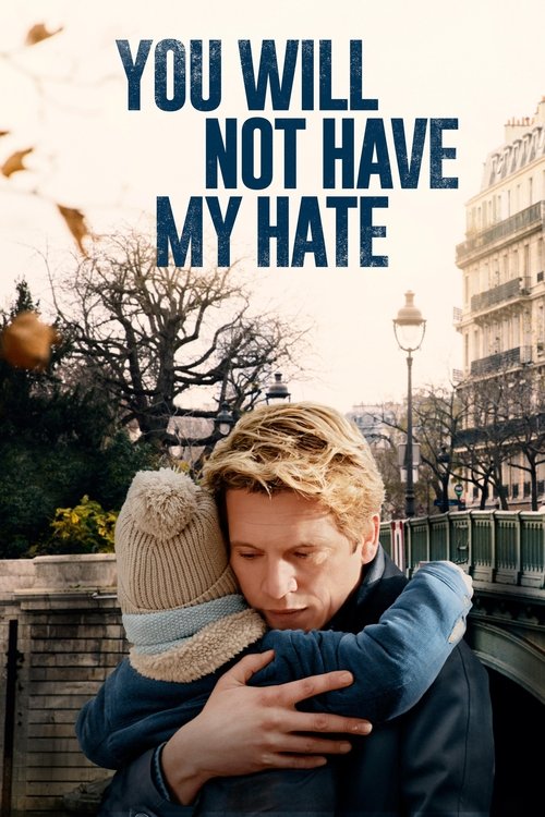 Movie poster for You Will Not Have My Hate (2022)