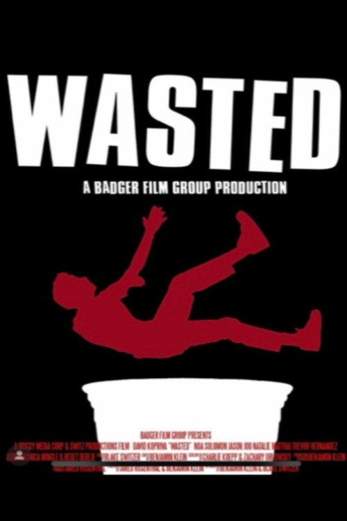 Movie poster for Wasted (2023)