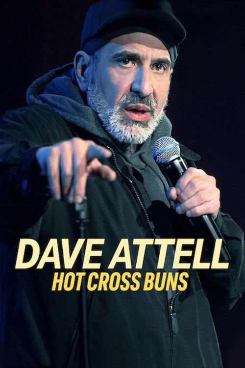 Movie poster for Dave Attell: Hot Cross Buns (2024)