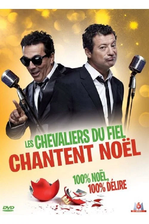 Movie poster for Les Chevaliers du fiel : Chantent Noël (2011)