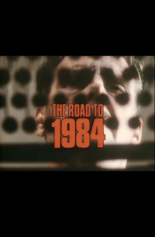 Movie poster for The Road to 1984 (1984)