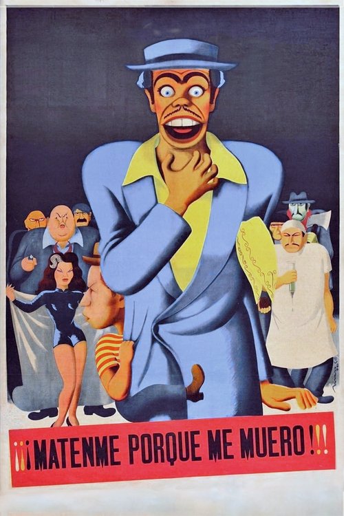 Movie poster for Kill Me Because I'm Dying!!! (1951)