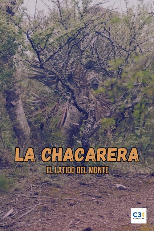 Movie poster for La chacarera: el latido del monte (2024)
