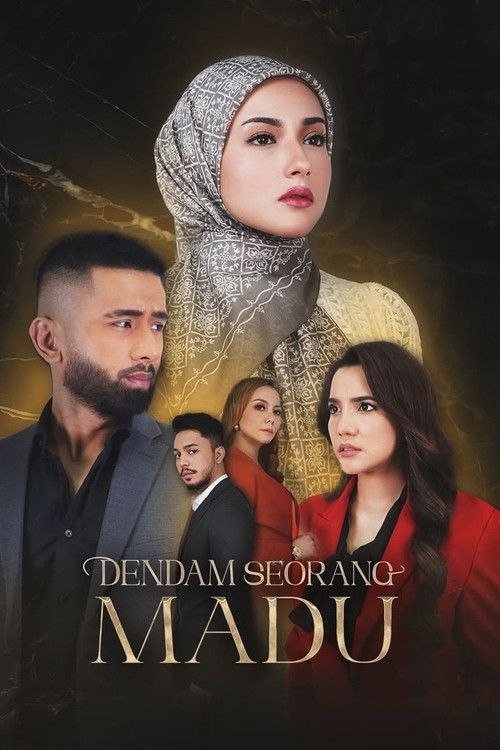 Series poster for Dendam Seorang Madu (2025)