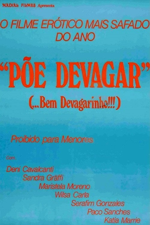 Movie poster for Põe Devagar... Bem Devagarinho (1983)