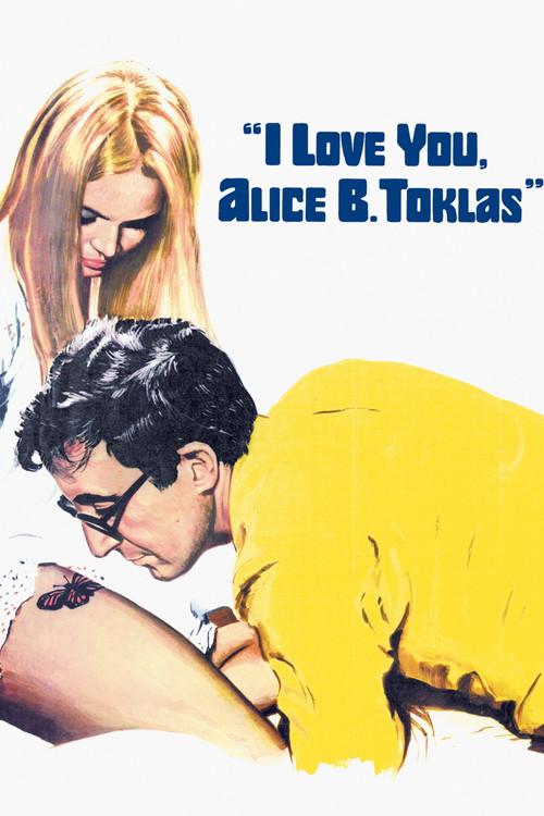 Movie poster for I Love You, Alice B. Toklas! (1968)