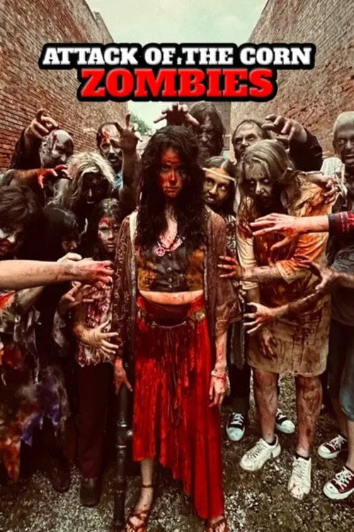 Movie poster for Attack of the Corn Zombies (2023)