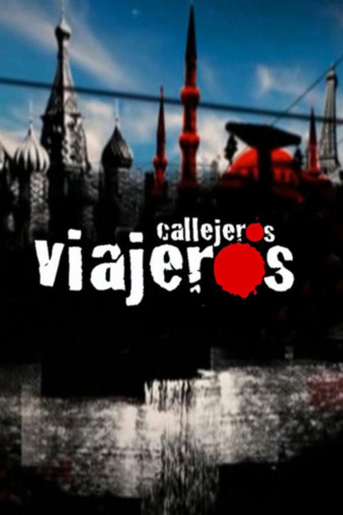 Series poster for Callejeros viajeros (2009)