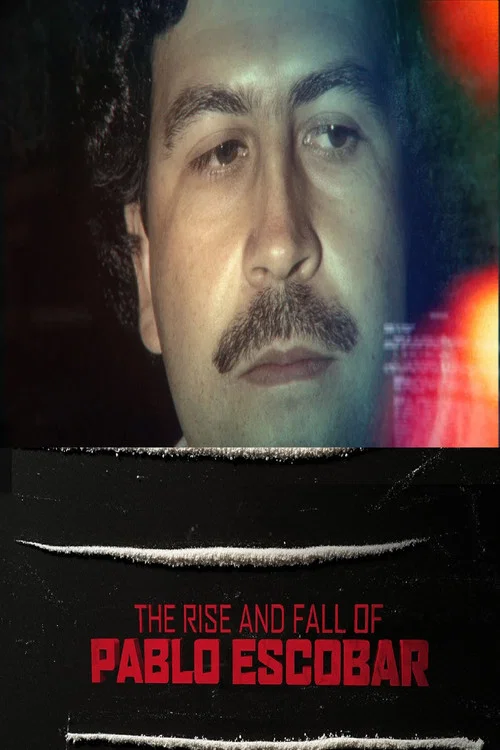Movie poster for The Rise and Fall of Pablo Escobar (2018)
