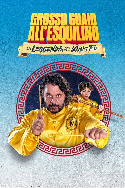 Movie poster for Grosso guaio all'Esquilino - La leggenda del Kung Fu (2023)