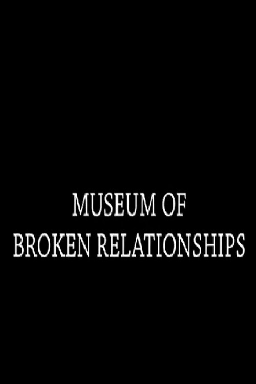 Movie poster for Museum of Broken Relationships (2009)