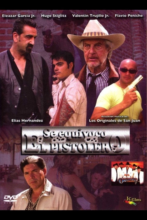 Movie poster for Se Equivoco El Pistolero (2007)