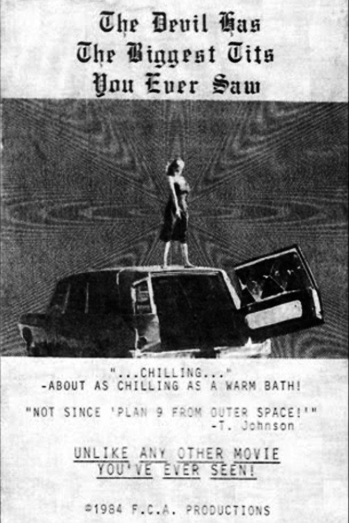 Movie poster for The Devil Has the Biggest Tits You Ever Saw (1984)