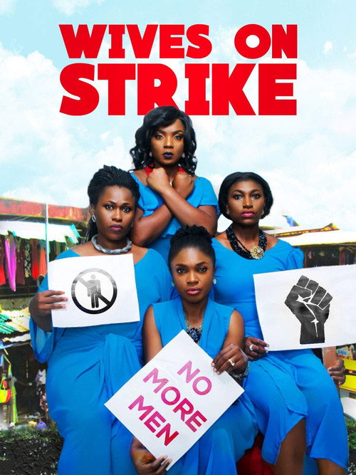 Movie poster for Wives on Strike (2016)