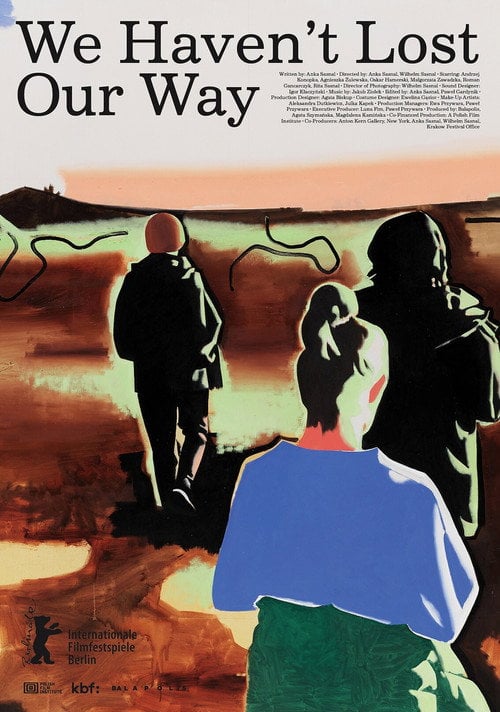 Movie poster for We Haven't Lost Our Way (2022)