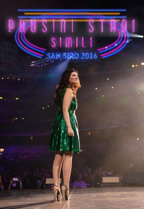Movie poster for Laura Pausini: San Siro 2016 (2016)