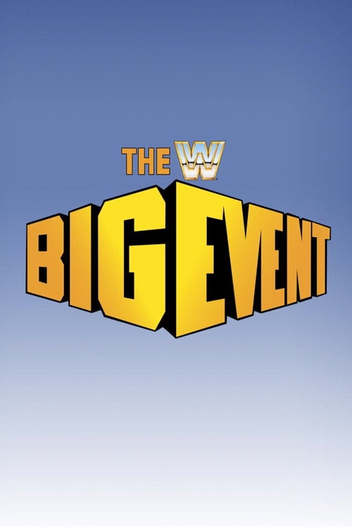 Movie poster for WWE The Big Event (1986)
